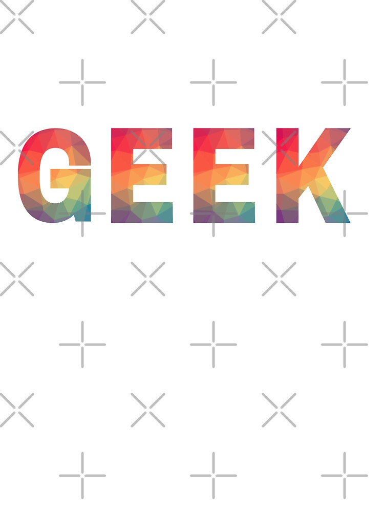 Rainbow Geek | YES I'M A GEEK by Le Plus Three