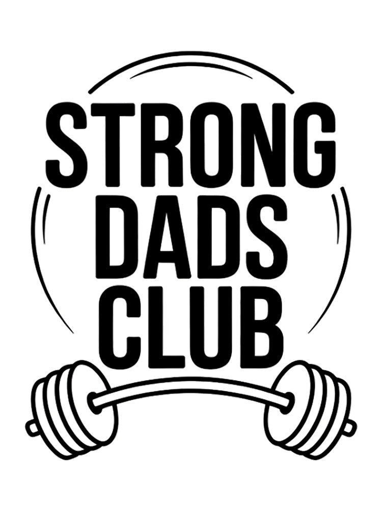 Strong Dads Club, Barbell Weightlifting Dad Fitness by papertaless