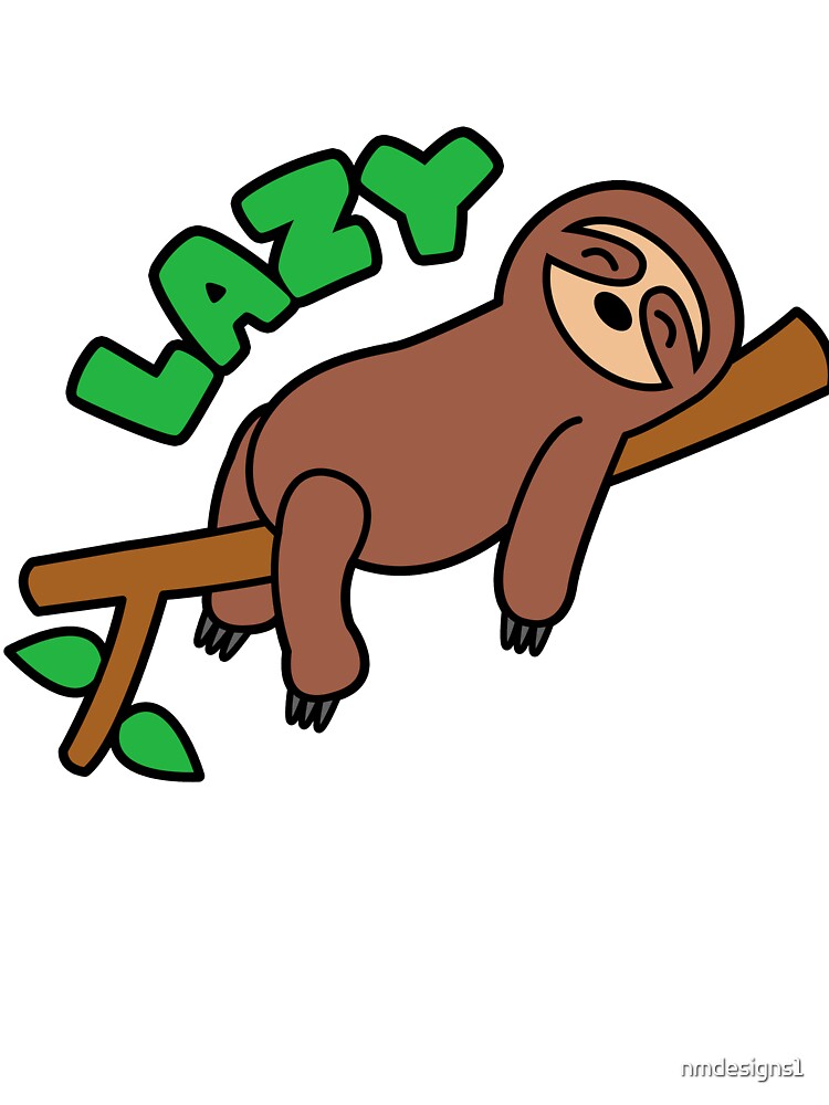 LAZY sloth by nmdesigns1