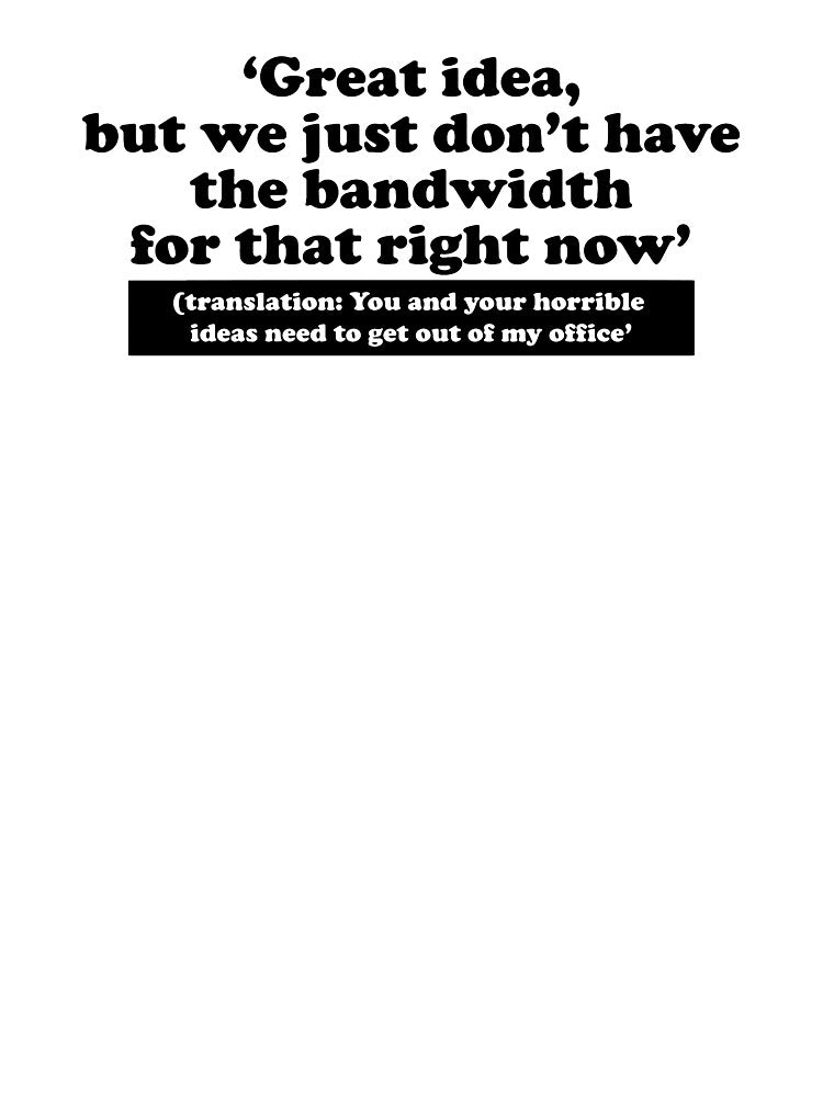 Bandwidth Office Meeting Humor Video Conference design by jakehughes2015