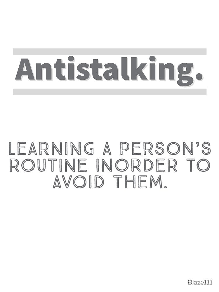 Antistalking. by Blaze111