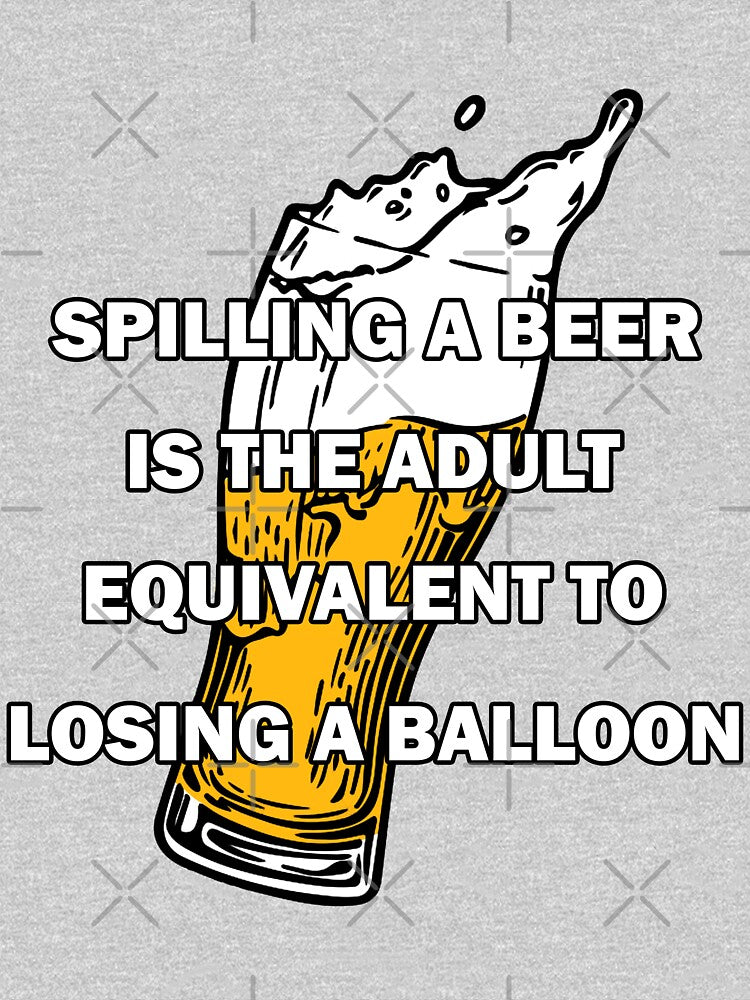 Spilling a beer is the equivalent to losing a balloon by Byfab