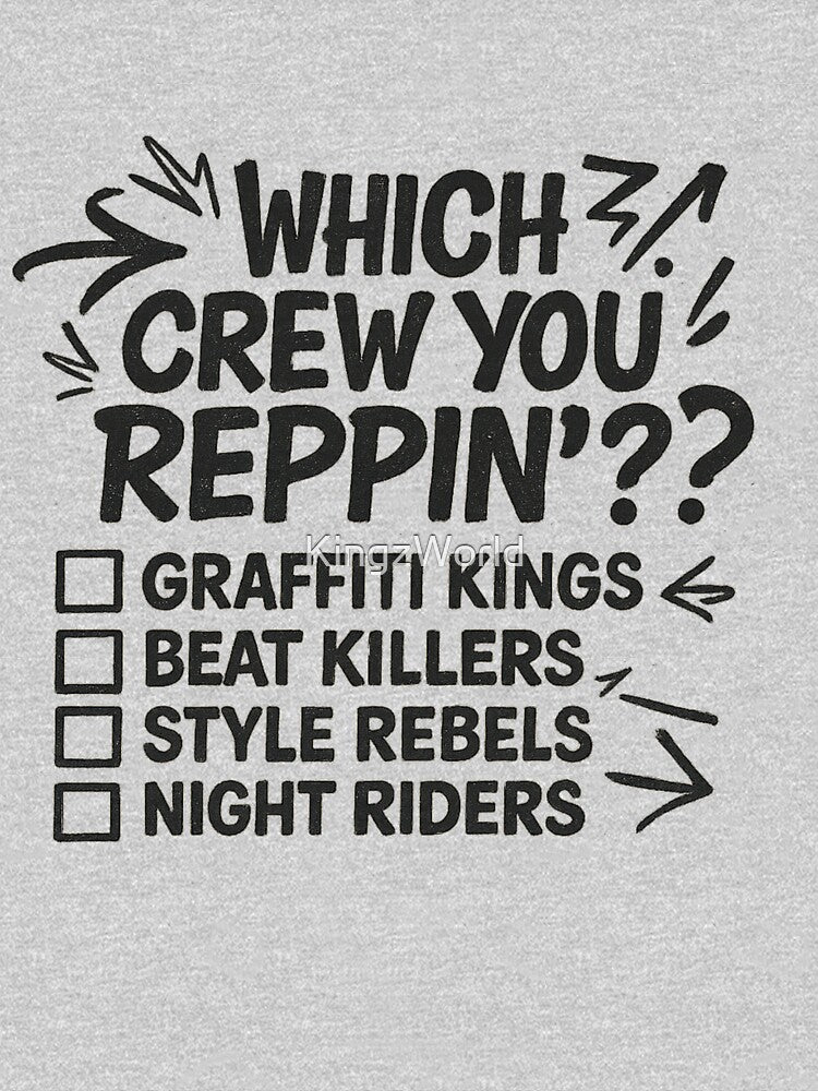 which crew you reppin by KingzWorld