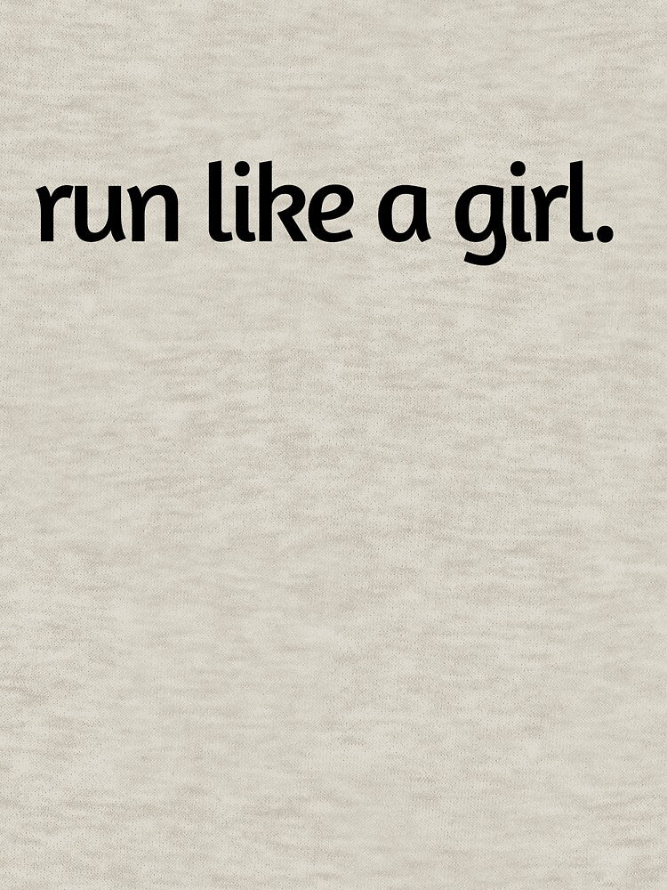 Run Like A Girl - Running I by RunPower