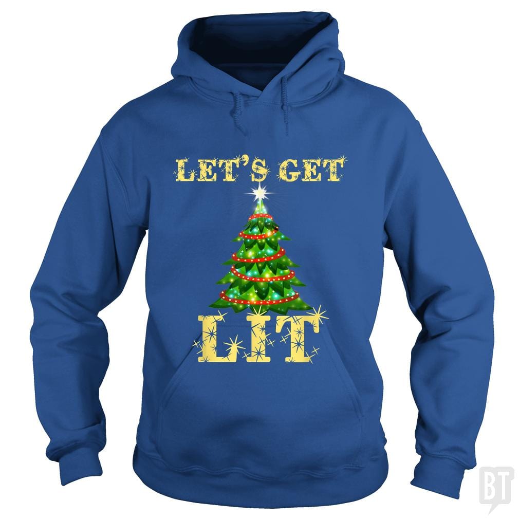 Let's Get Lit Hoodie