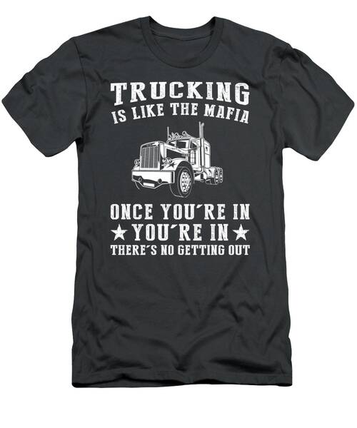 Roll With The Crew No Turning Back Funny Truck Mafia Tee T-Shirt