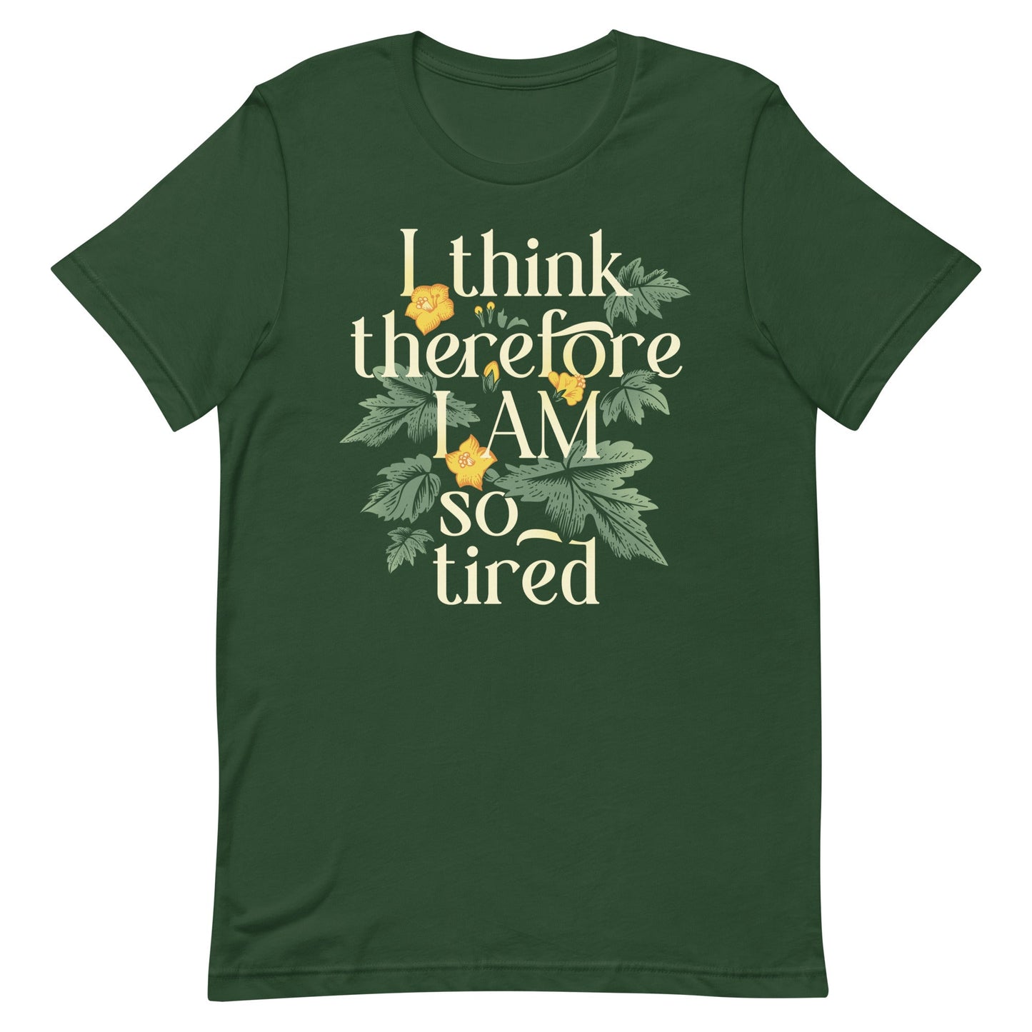 I Think Therefore I Am So Tired Men's Signature Tee