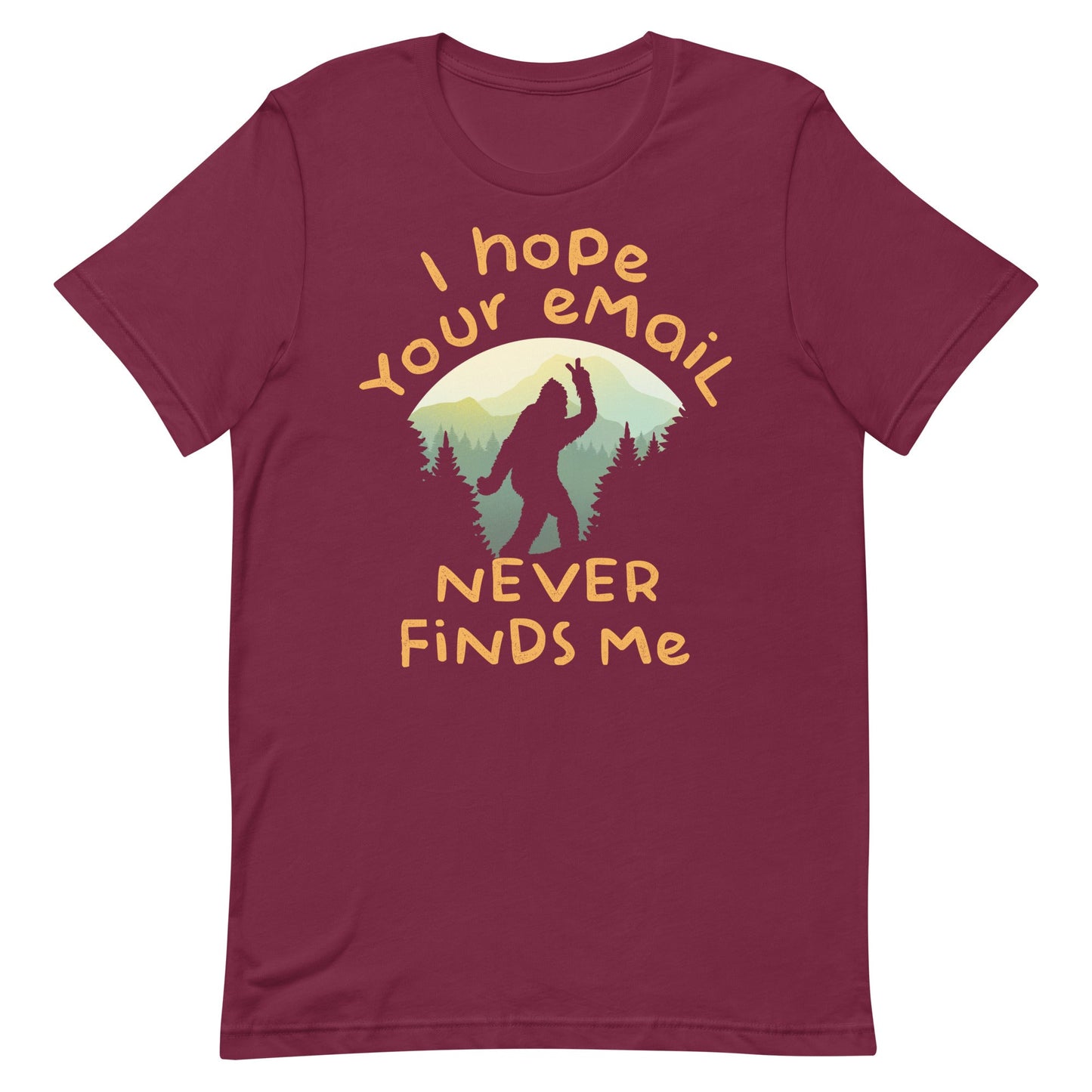 I Hope Your Email Never Finds Me Men's Signature Tee