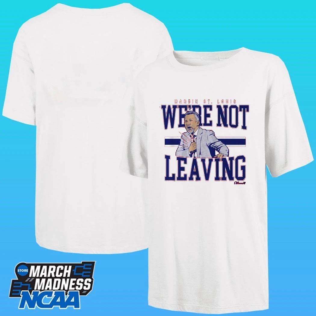 Martin St. Louis We’re Not Leaving Shirt