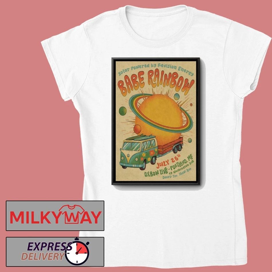 Babe Rainbow Jul 26 2026 In Portland ME Poster shirt