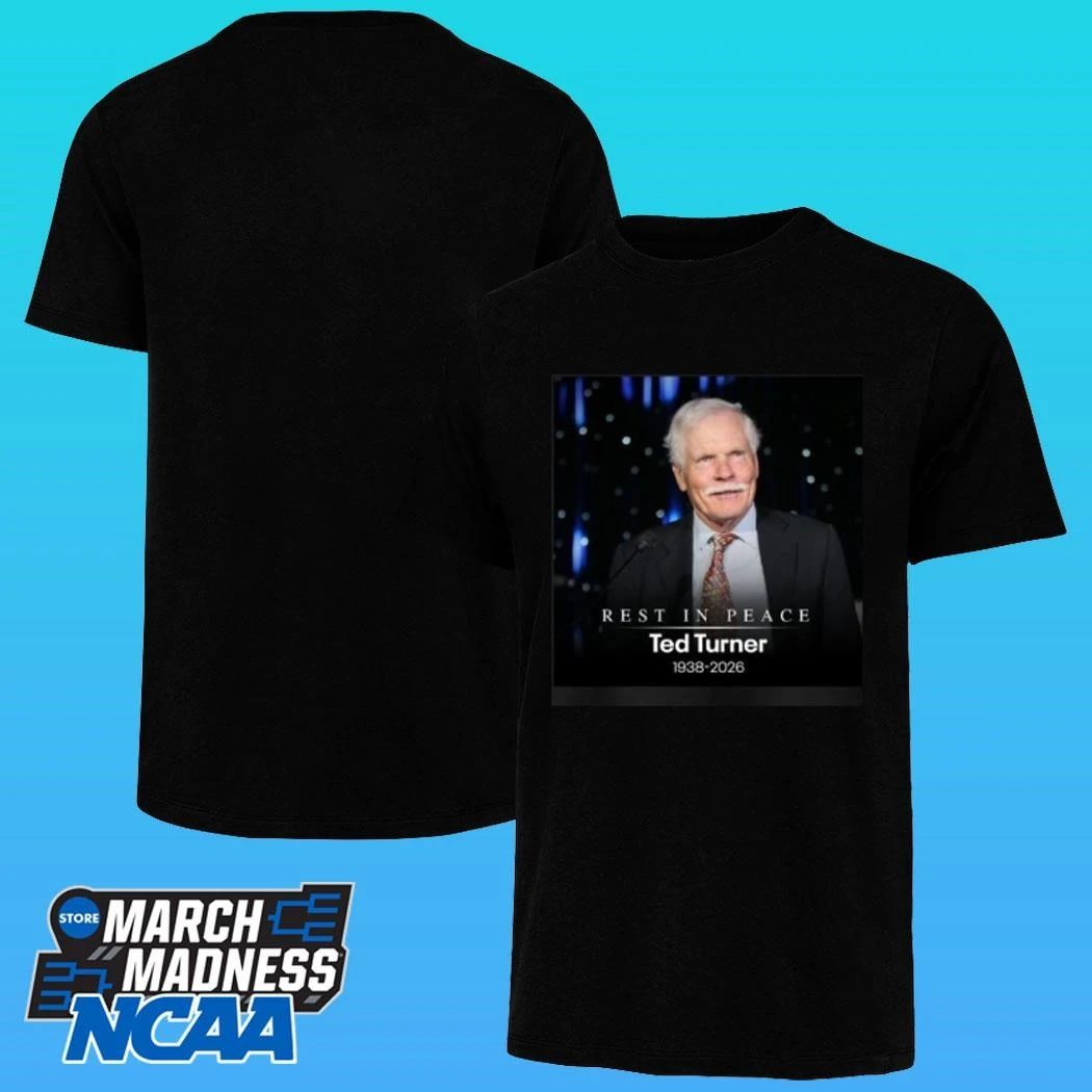 Ted Turner Rest In Peace 1938-2026 Shirt