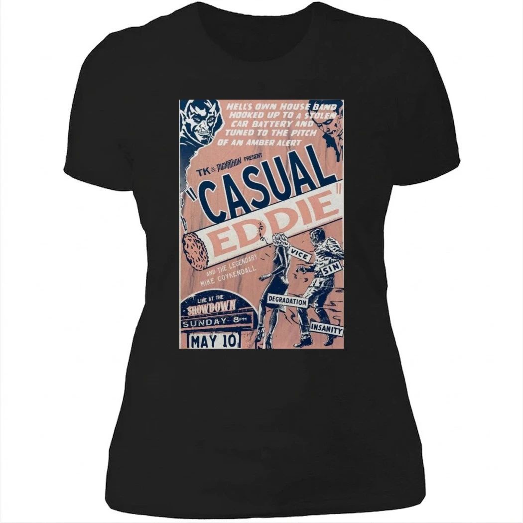 Casual Eddie & Mike Coykendall May 10 2026 The Showdown Shirt