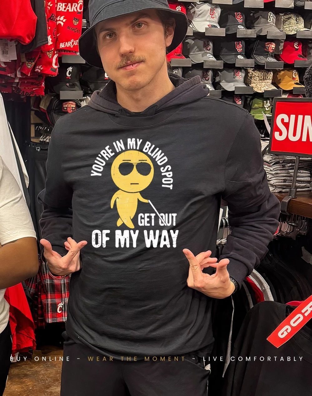 You’re in my blind spot get out of my way shirt