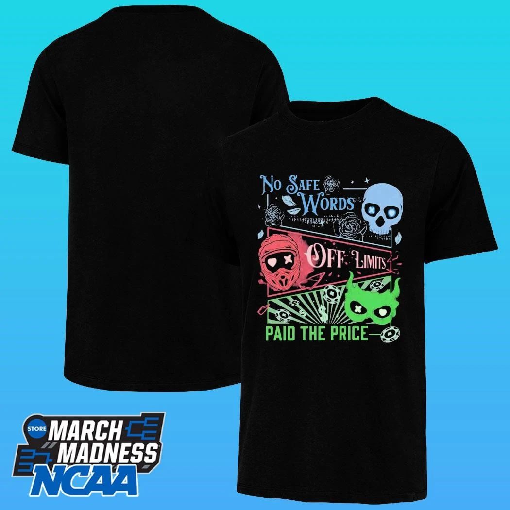 Masked Men No Safe Words Paid The Price Shirt