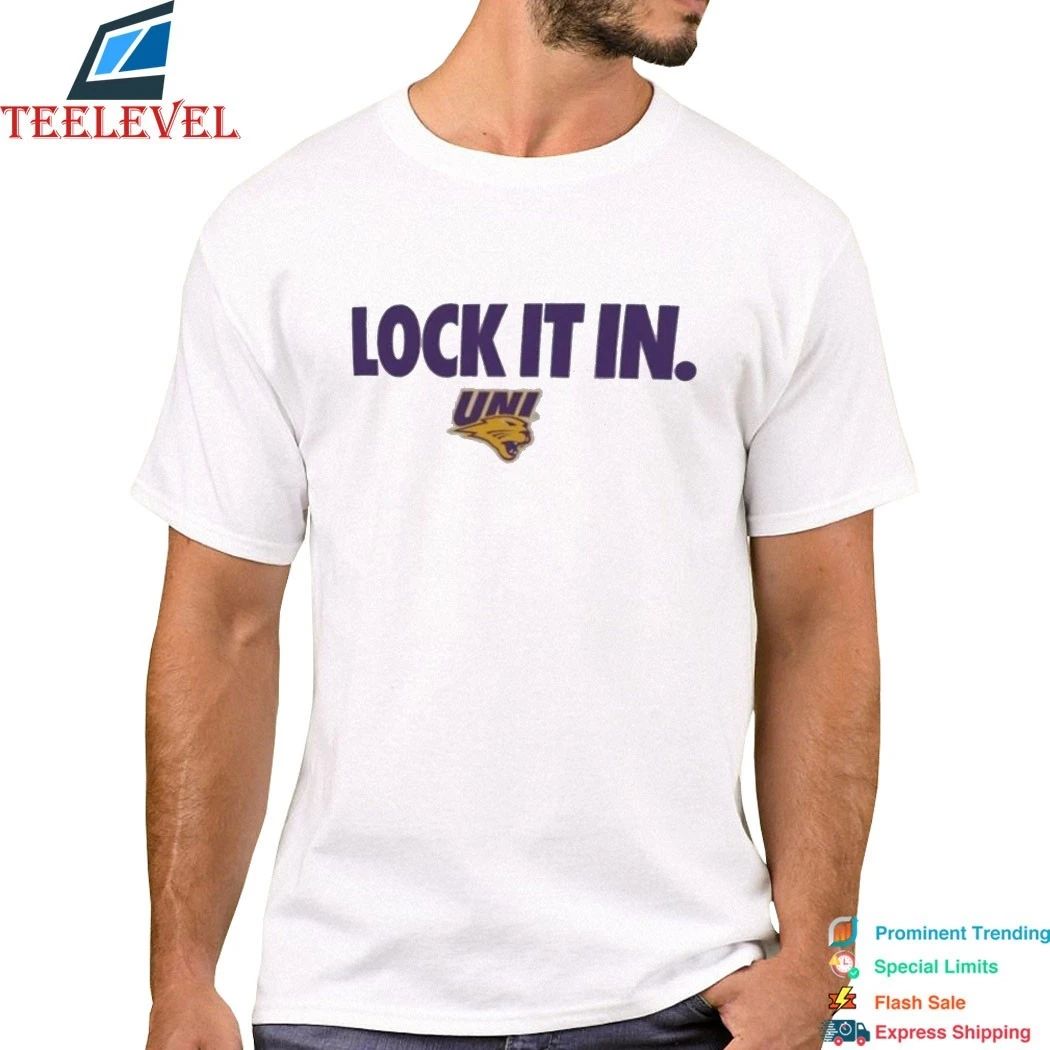 Northern Iowa Panthers Lock It In Shirts