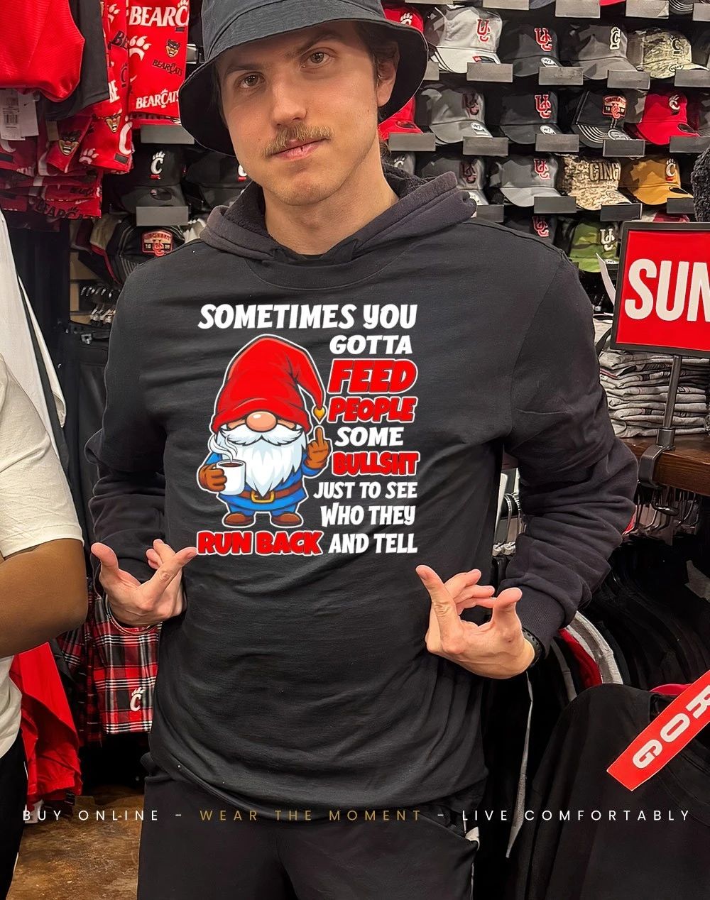 Gnome sometimes you gotta feed people some bullshit see they run back and tell shirt