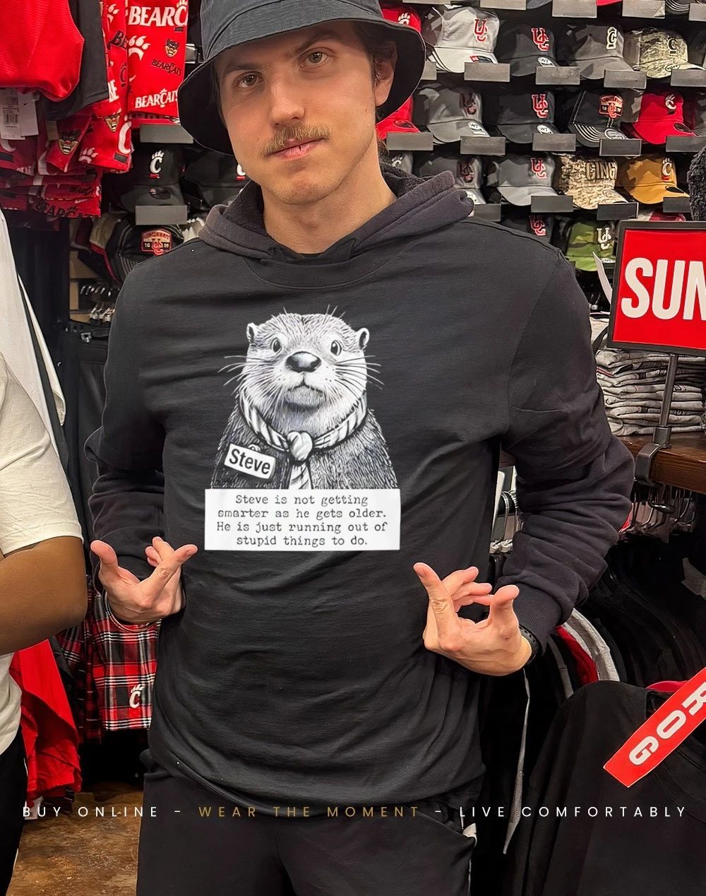 Steve isn’t getting smarter just running out of stupid things shirt