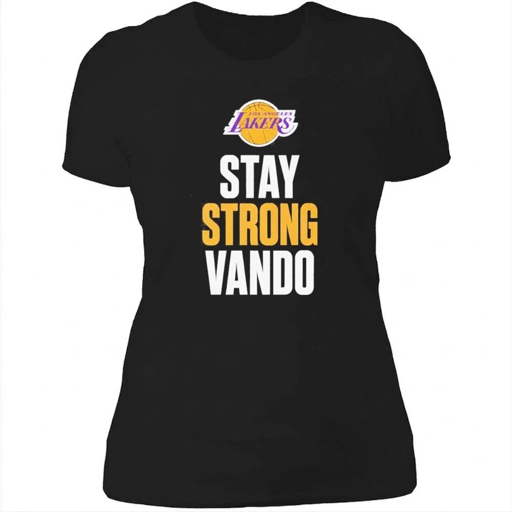 Stay Strong Vando Tee Jarred Vanderbilt Los Angeles Lakers Extreme Hand Injury In Game 1 NBA Playoffs Shirt