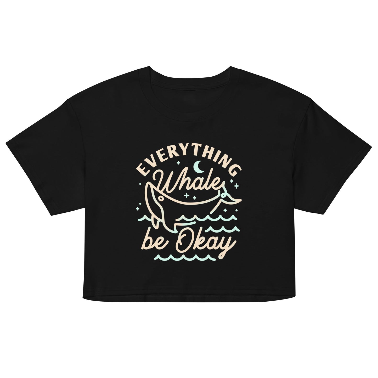 Everything Whale Be Okay Women's Crop Tee