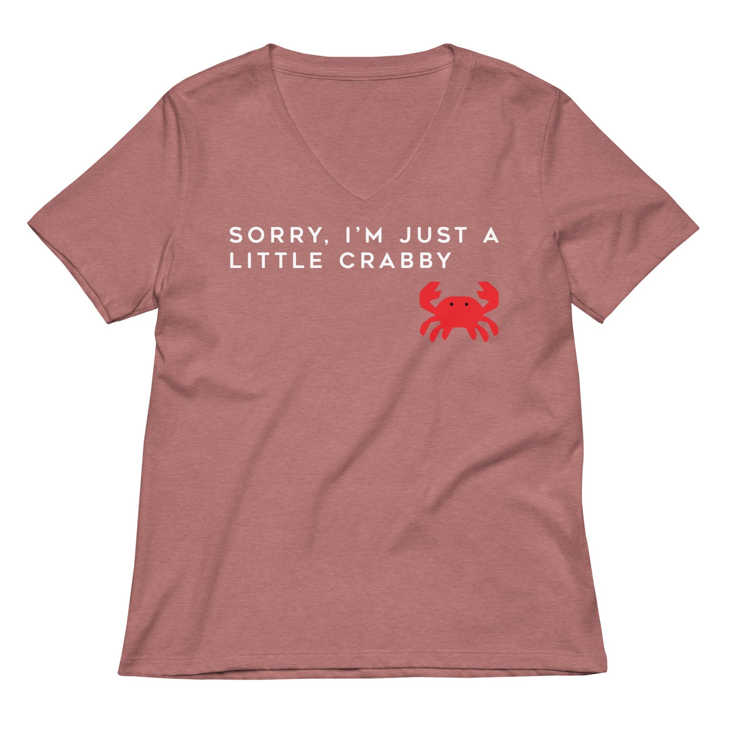 Sorry, I'm Just A Little Crabby Women's V-Neck Tee