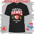 2026 Nba Playoffs True To Atlanta Hawks Shirt