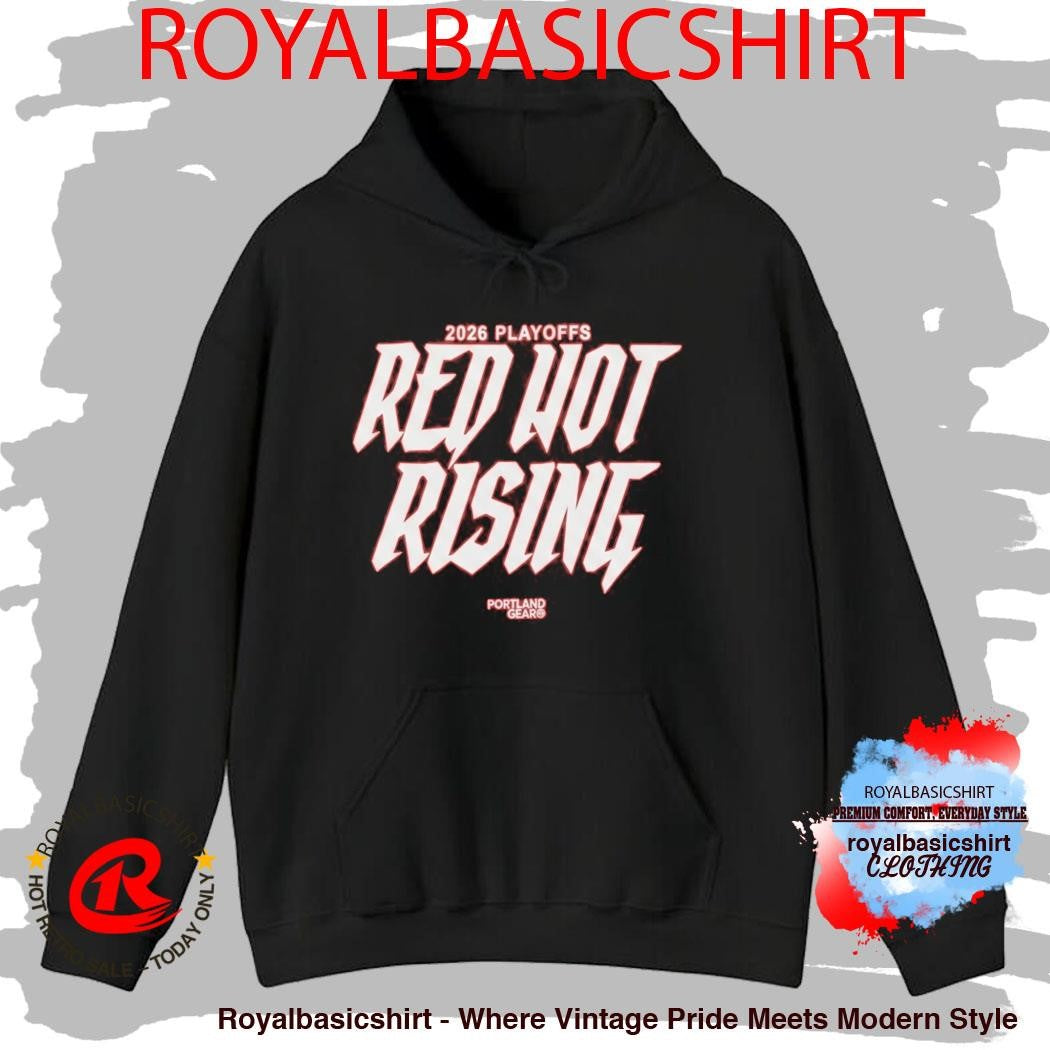 2026 Playoffs Red Not Rising Portland Gear Shirt