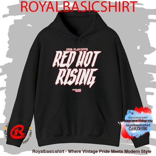 2026 Playoffs Red Not Rising Portland Gear Shirt
