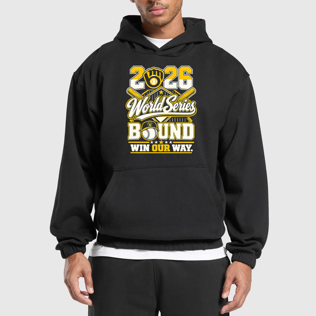 2026 World Series Bound Win Our Way Shirt