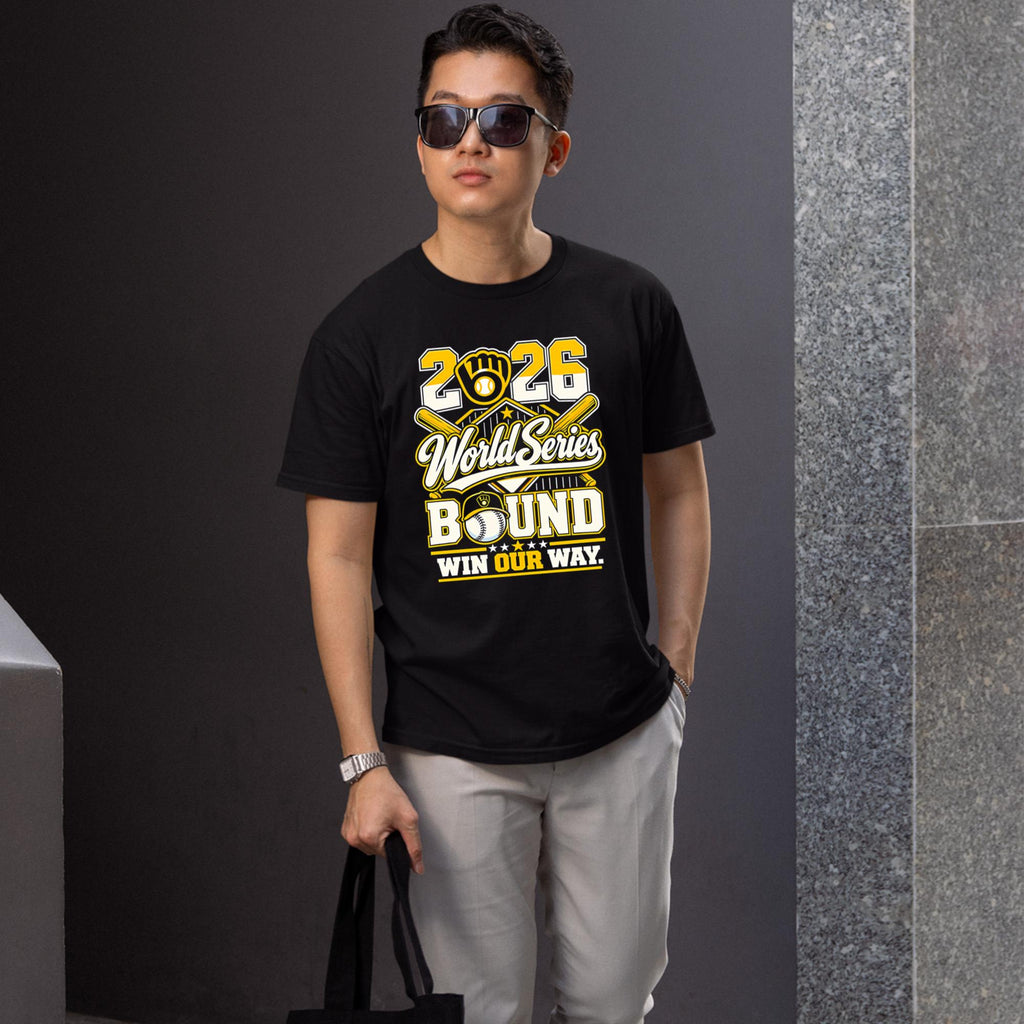 2026 World Series Bound Win Our Way Shirt