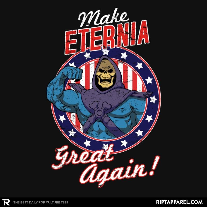 Make Eternia Great Again – Best Seller