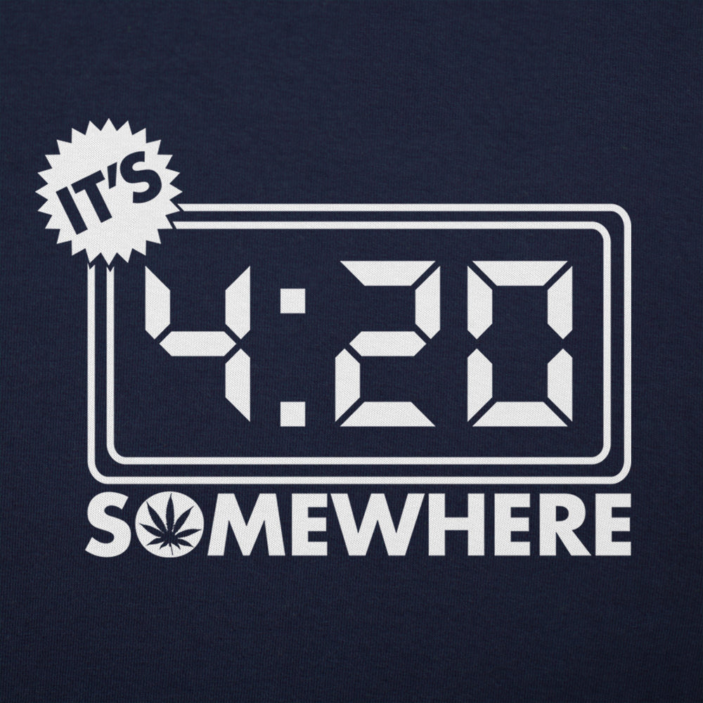 It's Four-Twenty Somewhere