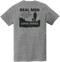 T-Shirt Real Men Love Dogs - Great Gift for Dog Lovers, Made with High Premium Materials