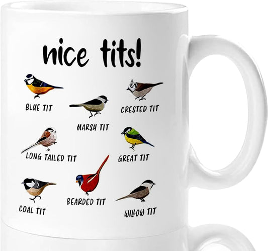 Jigfoxy Nice Tits Bird Mug, Funny Birds Coffee Mugs, Gifts for Bird Lovers Women Men - 11 Oz White