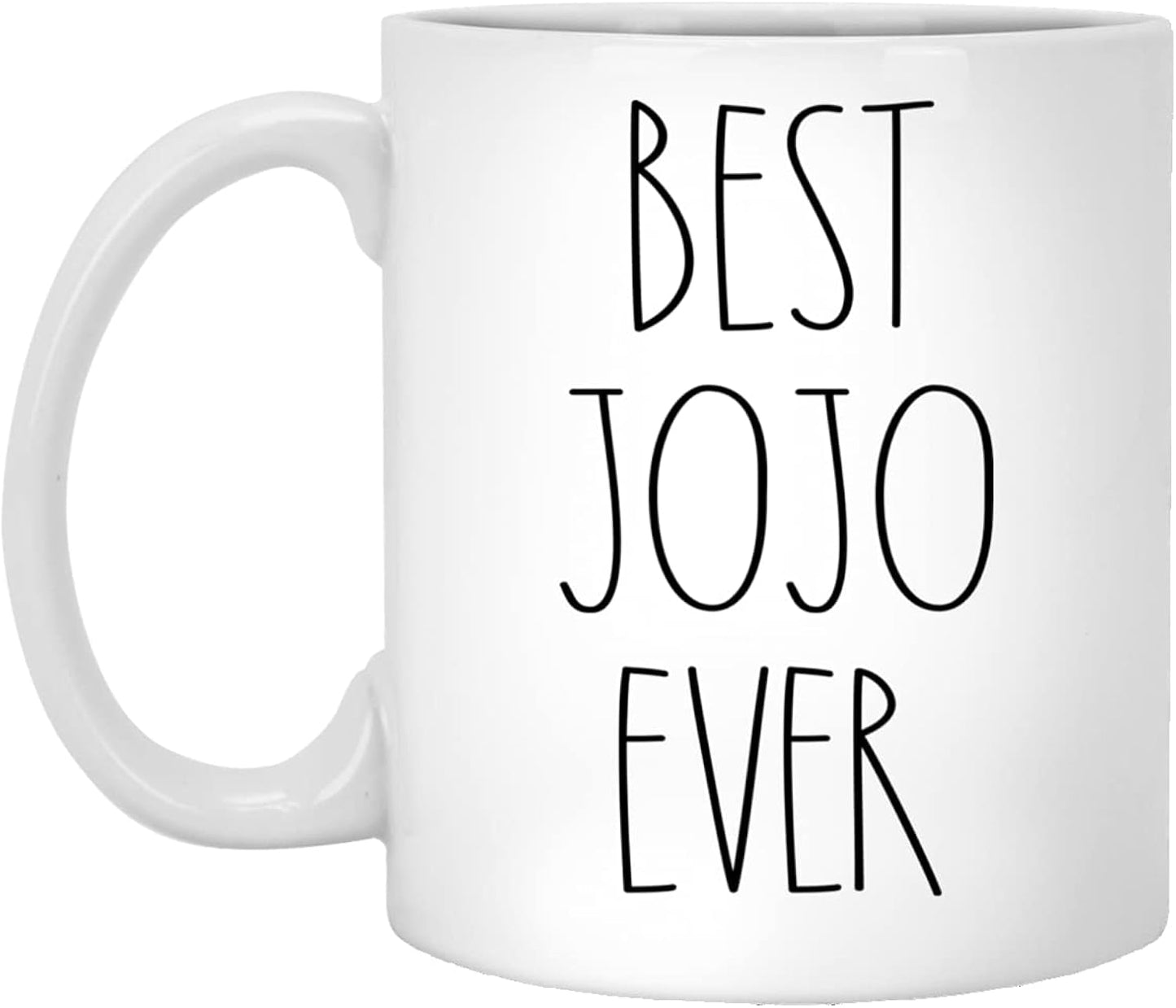 Jojo Mug - Best Jojo Ever Coffee Mug - Gifts for Christmas - Birthday Gifts - Gift Cup For Jojo - Family Coffee Mug For Birthday Present For The Best Jojo Coffee Cup 11oz