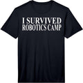 Cool Robotics Camp Humor Quote Merch