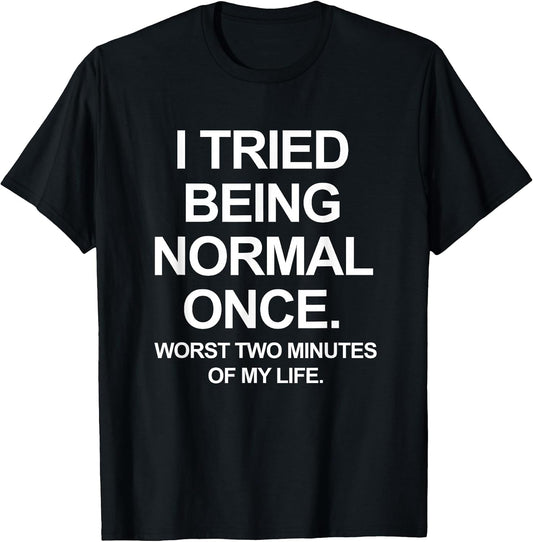Funny Quotes Saying Tees