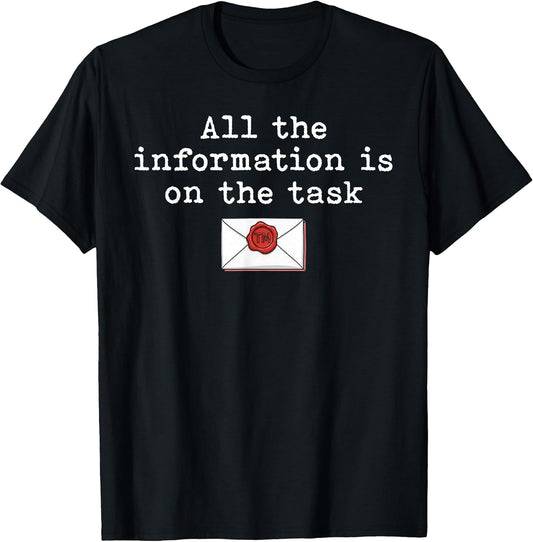 Task Instructions Quote Workplace Sarcasm Shirt