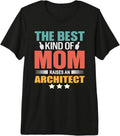 Best Mom Architect Funny Mothers Day Mommy