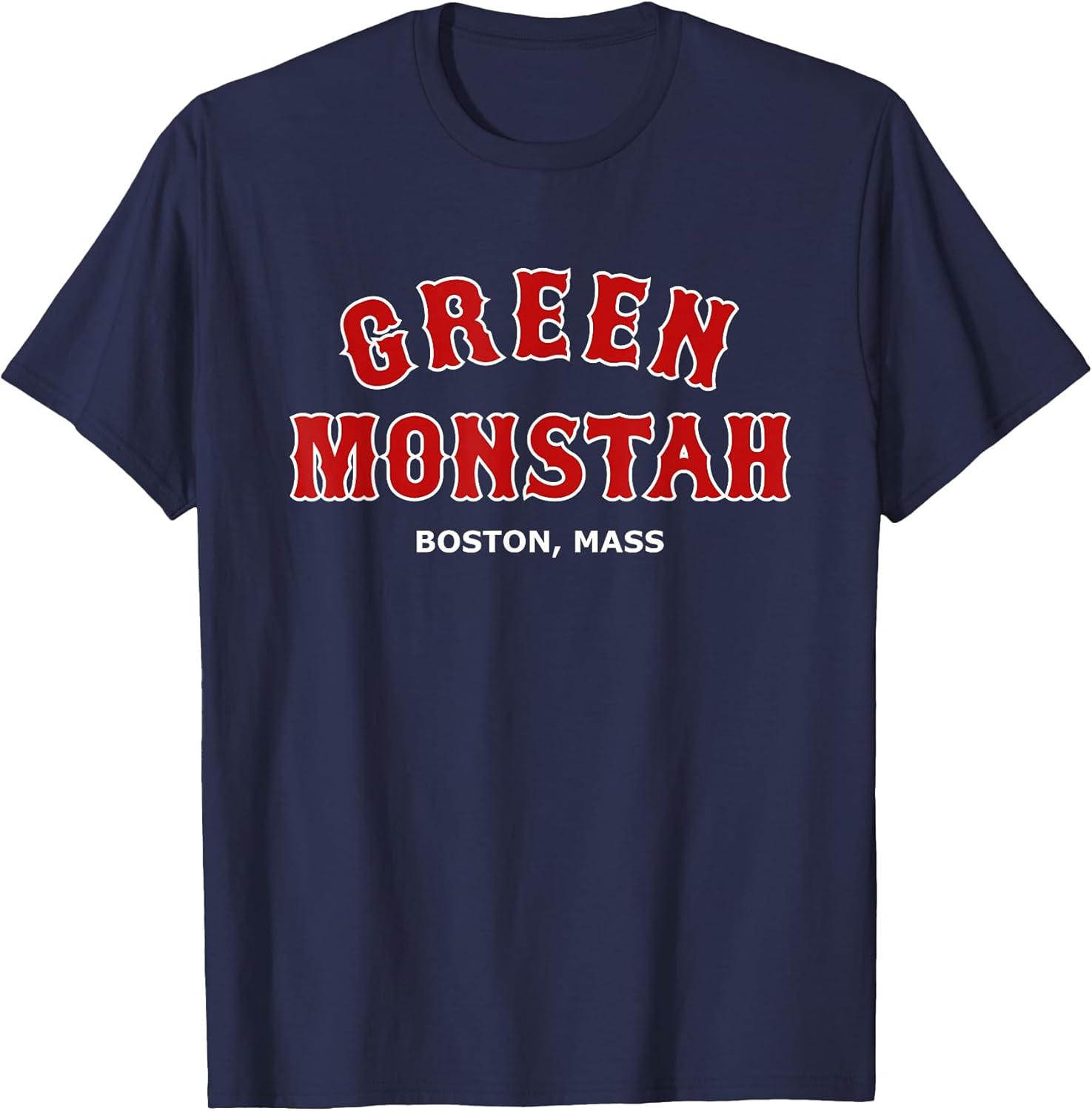 Green Monstah Funny Boston Mass New England Sports Pride T-Shirt