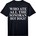 Cool Sonoran Hot Dog Humor Quote Merch