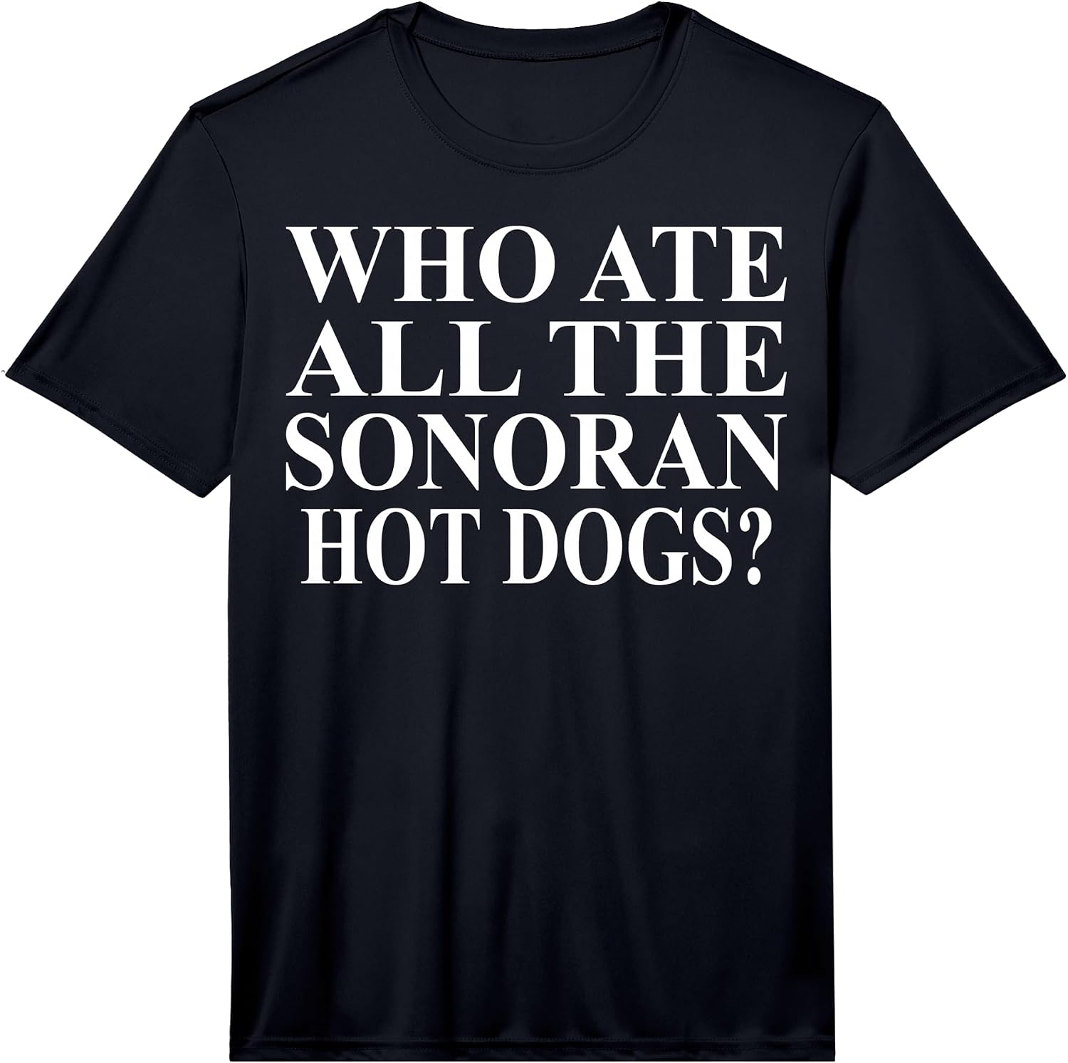 Cool Sonoran Hot Dog Humor Quote Merch
