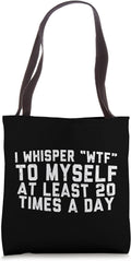 Funny Gym Whisper WTF To Myself Workout Gift