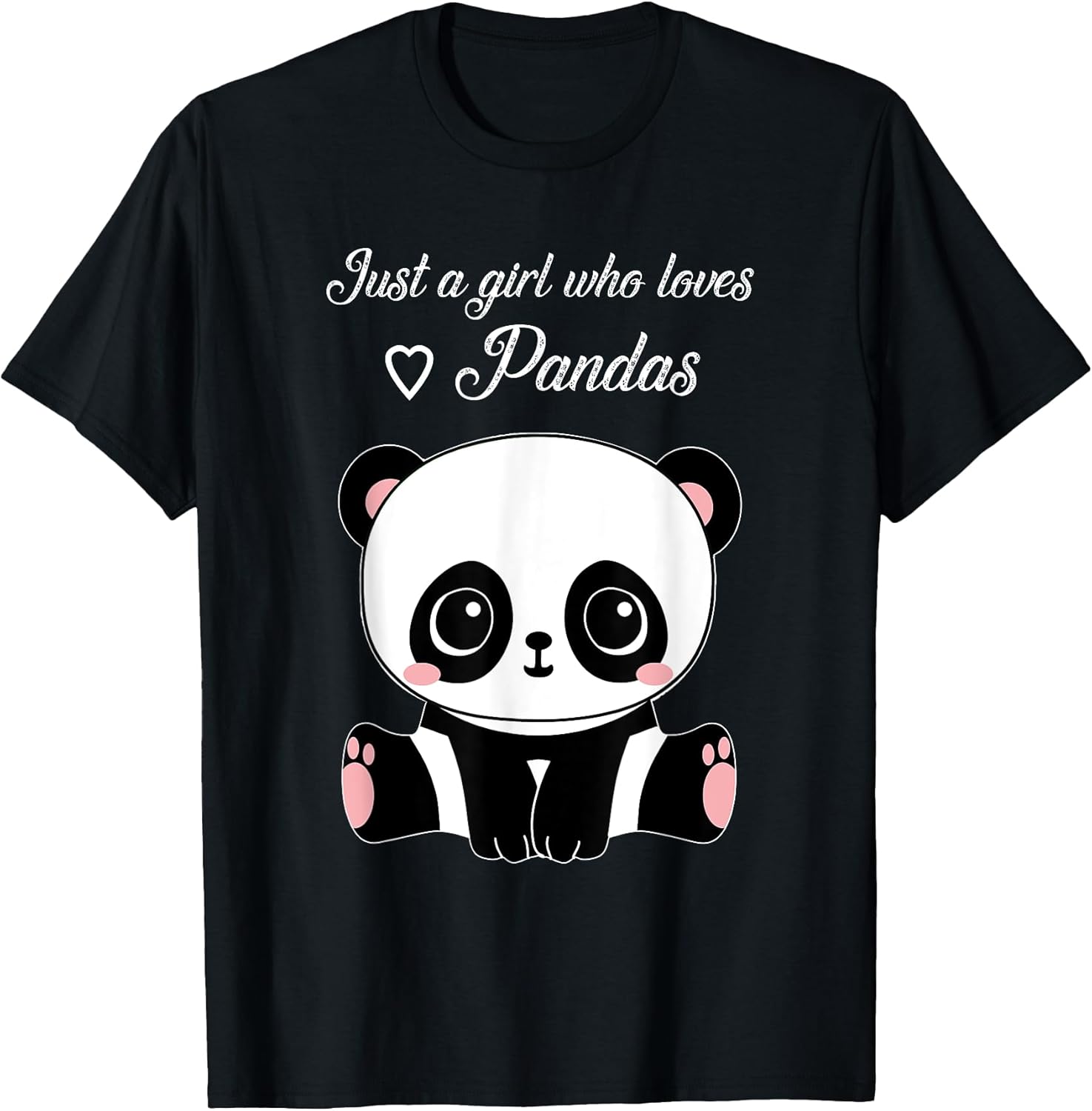 Just A Girl Who Loves Pandas BW T-Shirts