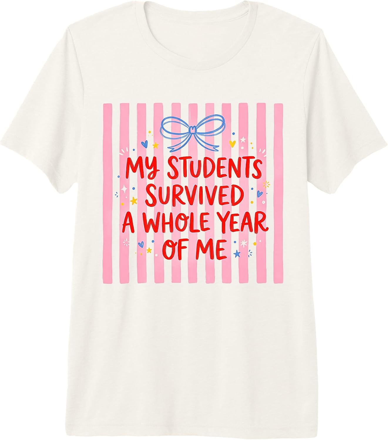 Teacher My Students Survived A Whole Year of Me