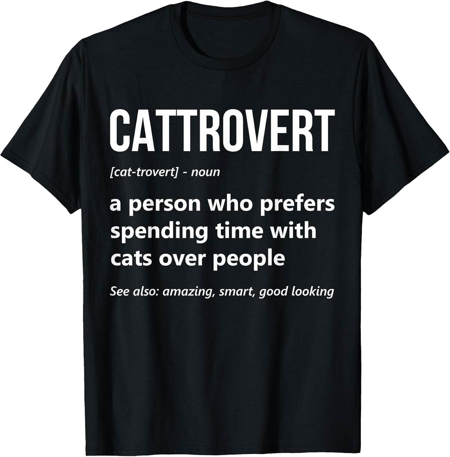 Cat Lover Funny Cattrovert Definition Kitty Kitten Cat Mom T-Shirt