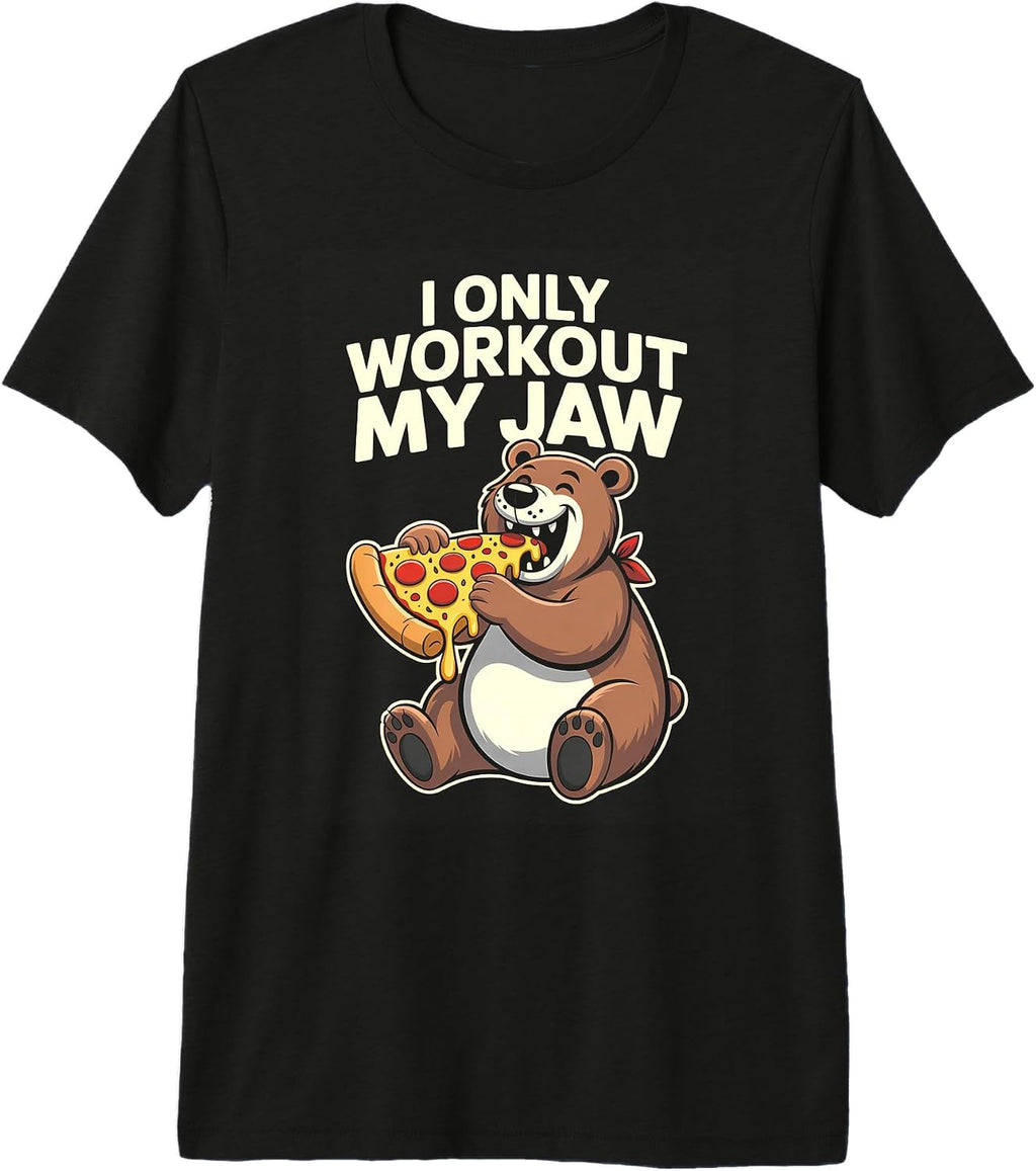 Funny Pizza Bear Lazy Workout Jaw Humor