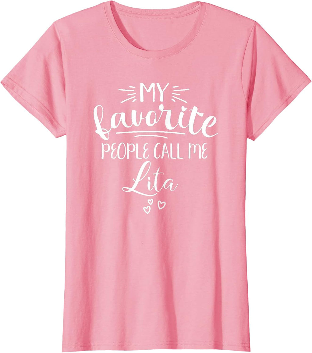 My Favorite People Call Me Lita Gifts