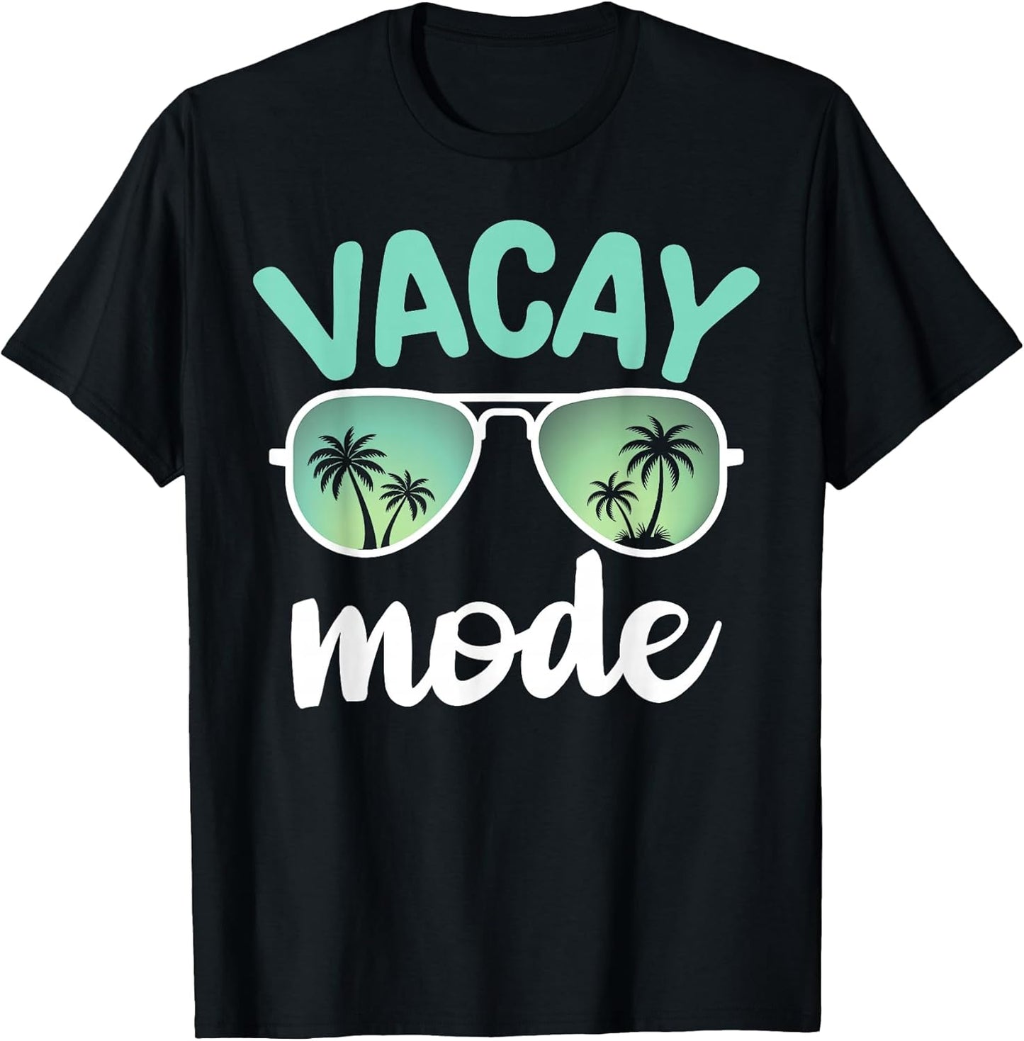 Vacay Mode Beach Summer Vacation