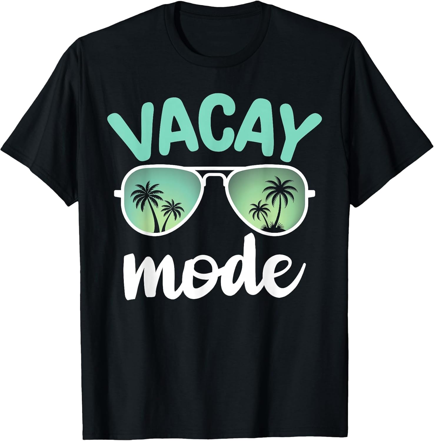 Vacay Mode Beach Summer Vacation