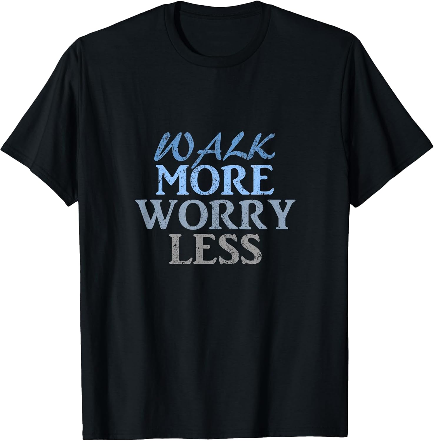 Walk more worry less by LND4design